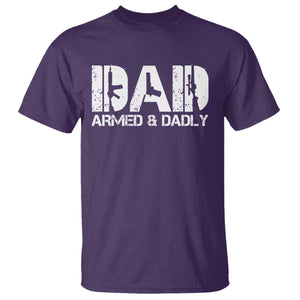 Armed And Dadly Dad T Shirt Fathers Day Pro Gun Owner