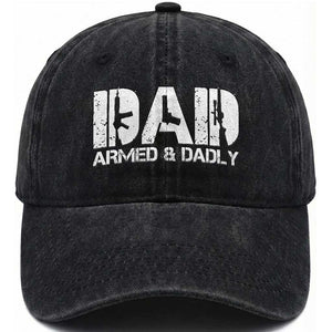 Armed And Dadly Dad Washed Cotton Baseball Cap Fathers Day Pro Gun Owner