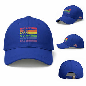 Live Life Like A Book Florida Would Ban LGBTQ Ally Pride Baseball Cap