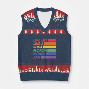 Live Life Like A Book Florida Would Ban LGBTQ Ally Pride V-Neck Knit Sweater Vest
