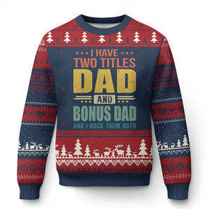 I Have Two Titles Dad And Bonus Dad I Rock Them Both Ugly Christmas Sweater Father's Day Gift TS11 Navy Red Print Your Wear