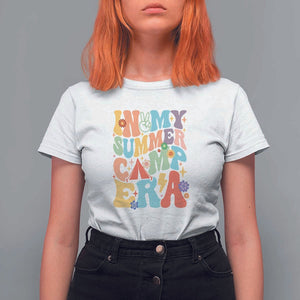 In My Summer Camp Era T Shirt For Women Camper Retro Groovy Summer Vacation TS11 White Print Your Wear