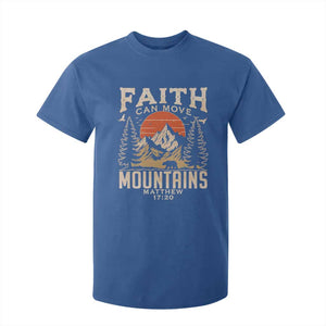Faith Can Move Mountains T Shirt For Kid Religious Christian Camping TS11 Royal Blue Print Your Wear