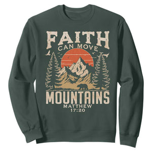 Faith Can Move Mountains Sweatshirt Religious Christian Camping TS11 Dark Forest Green Print Your Wear