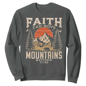Faith Can Move Mountains Sweatshirt Religious Christian Camping TS11 Dark Heather Print Your Wear