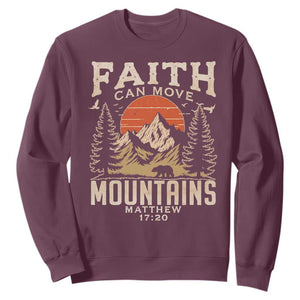 Faith Can Move Mountains Sweatshirt Religious Christian Camping TS11 Maroon Print Your Wear