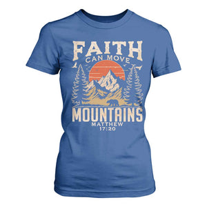 Faith Can Move Mountains T Shirt For Women Religious Christian Camping TS11 Royal Blue Print Your Wear