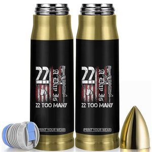 Suicide Awareness PTSD Veteran Bullet Tumbler 22 A Day Is Too Many Vintage American Flag TS11 Black Print Your Wear