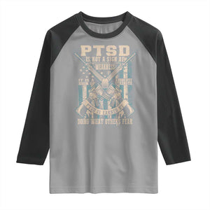 PTSD Veteran Raglan Shirt PTSD Is Not A Sign Of Weakness It Is A Sign Of Absolute Strength TS11 Sport Gray Black Print Your Wear