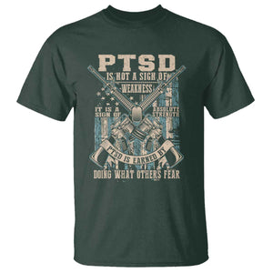 PTSD Veteran T Shirt PTSD Is Not A Sign Of Weakness It Is A Sign Of Absolute Strength TS11 Dark Forest Green Print Your Wear