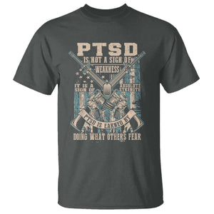 PTSD Veteran T Shirt PTSD Is Not A Sign Of Weakness It Is A Sign Of Absolute Strength TS11 Dark Heather Print Your Wear
