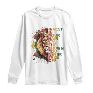 Rasta Lion Long Sleeve Shirt Invest In Your Hair It's The Crown You Never Take Off Jamaican Pride TS11 White Print Your Wear
