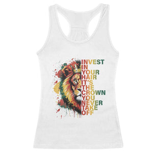 Rasta Lion Racerback Tank Top Invest In Your Hair It's The Crown You Never Take Off Jamaican Pride TS11 White Print Your Wear