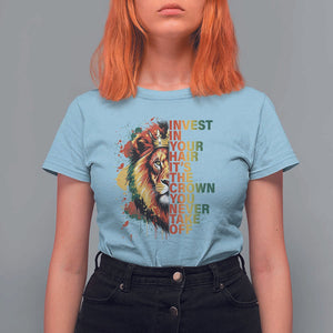 Rasta Lion T Shirt For Women Invest In Your Hair It's The Crown You Never Take Off Jamaican Pride TS11 Light Blue Print Your Wear