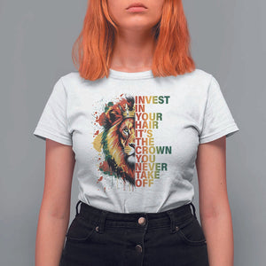 Rasta Lion T Shirt For Women Invest In Your Hair It's The Crown You Never Take Off Jamaican Pride TS11 White Print Your Wear