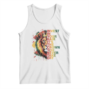Rasta Lion Tank Top Invest In Your Hair It's The Crown You Never Take Off Jamaican Pride TS11 White Print Your Wear