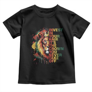Rasta Lion Toddler T Shirt Invest In Your Hair It's The Crown You Never Take Off Jamaican Pride TS11 Black Print Your Wear