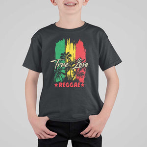 True Love Reggae T Shirt For Kid Jamaican Rasta Music Palm Tree TS11 Black Print Your Wear