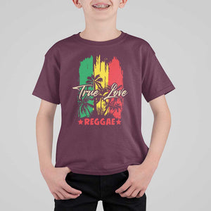 True Love Reggae T Shirt For Kid Jamaican Rasta Music Palm Tree TS11 Maroon Print Your Wear