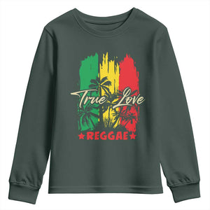 True Love Reggae Youth Sweatshirt Jamaican Rasta Music Palm Tree TS11 Dark Forest Green Print Your Wear
