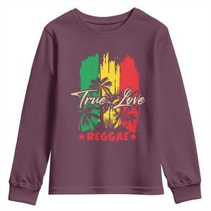 True Love Reggae Youth Sweatshirt Jamaican Rasta Music Palm Tree TS11 Maroon Print Your Wear