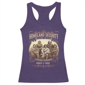 Homeland Security Fighting Terrorism Since 1492 Racerback Tank Top Native American History TS11 Purple Print Your Wear