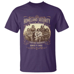 Homeland Security Fighting Terrorism Since 1492 T Shirt Native American History TS11 Purple Print Your Wear