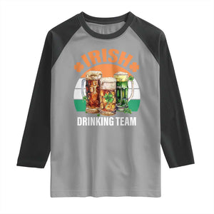 Funny Irish Drinking Team Raglan Shirt St Patricks Day Vintage Beer Ireland Flag Clover TS11 Sport Gray Black Print Your Wear