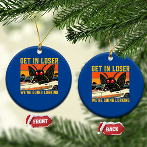 Get In Loser We Are Going Lurking Funny Mothman Ceramic Ornament Cryptozoology Cryptid Lover