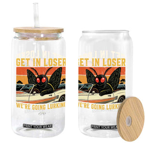 Get In Loser We Are Going Lurking Funny Mothman Glass Can Cryptozoology Cryptid Lover