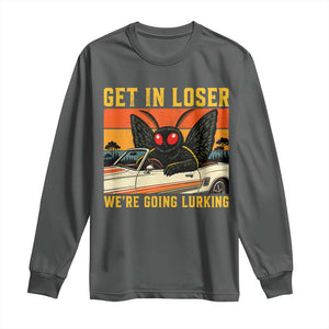 Get In Loser We Are Going Lurking Funny Mothman Long Sleeve Shirt Cryptozoology Cryptid Lover
