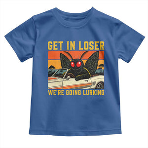 Get In Loser We Are Going Lurking Funny Mothman Toddler T Shirt Cryptozoology Cryptid Lover