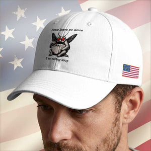 Please Leave Me Alone I Am Eating Soup Funny Mothman Baseball Cap