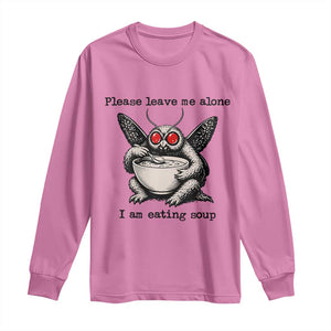 Please Leave Me Alone I Am Eating Soup Funny Mothman Long Sleeve Shirt