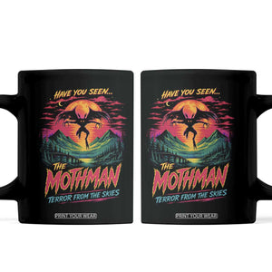 Funny Mothman Coffee Mug Have You Seen The Mothman Terror From The Skies Cryptid Legends