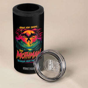 Funny Mothman 4 in 1 Can Cooler Tumbler Have You Seen The Mothman Terror From The Skies Cryptid Legends