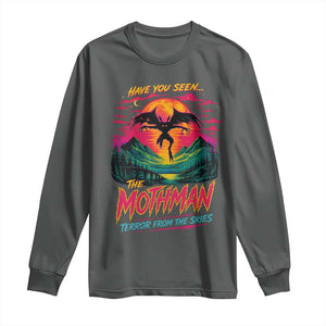 Funny Mothman Long Sleeve Shirt Have You Seen The Mothman Terror From The Skies Cryptid Legends TS11 Dark Heather Print Your Wear