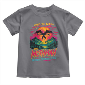 Funny Mothman Toddler T Shirt Have You Seen The Mothman Terror From The Skies Cryptid Legends TS11 Charcoal Print Your Wear