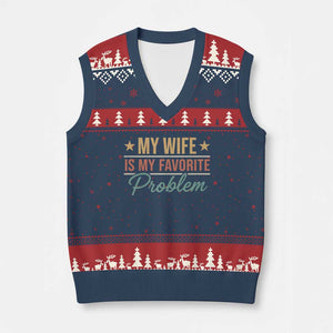 My Wife Is My Favorite Problem V-Neck Knit Sweater Vest Funny Husband Wife Relationship Retro