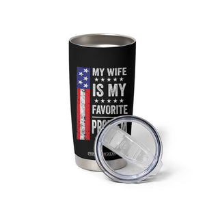 My Wife Is My Favorite Problem Tumbler Cup Wife Husband Marriage Humor American Flag Rock Hand TS11 Print Your Wear