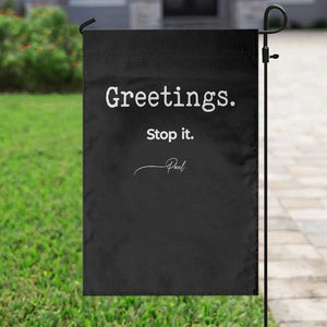 Greeting Stop It Paul Funny Christian Bible Faith Garden Flag