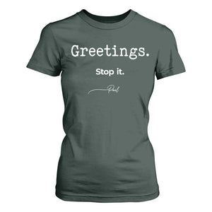 Greeting Stop It Paul Funny Christian Bible Faith T Shirt For Women