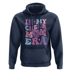 Funny Football Mom Hoodie In My Cheer Mom Era Cheerleader Pompom TS11 Navy Print Your Wear
