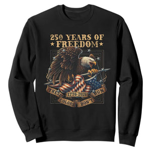 250th American Anniversary Sweatshirt 250 Years Of Freedom Independence American Flag TS11 Black Print Your Wear