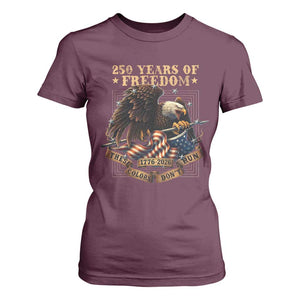 250th American Anniversary T Shirt For Women 250 Years Of Freedom Independence American Flag TS11 Maroon Print Your Wear