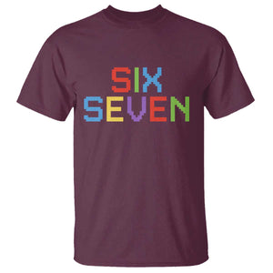 Six Seven Meme Pixel 67 Gen Alpha Meme T Shirt TS11 Maroon Print Your Wear