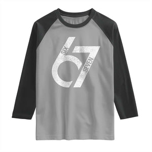 Funny Six Seven 67 Meme Gen Alpha Slang Raglan Shirt TS11 Sport Gray Black Print Your Wear