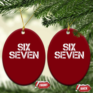 Six Seven Meme Vintage 67 Gen Alpha Meme Ceramic Ornament TS11 Print Your Wear