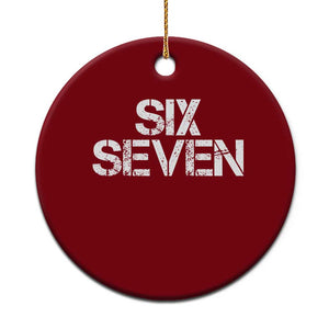 Six Seven Meme Vintage 67 Gen Alpha Meme Ceramic Ornament TS11 1pc Red Print Your Wear