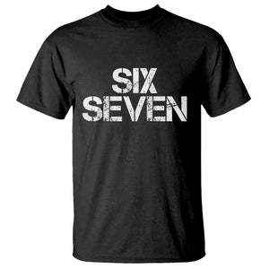 Six Seven Meme Vintage 67 Gen Alpha Meme T Shirt TS11 Black Print Your Wear